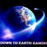 Down to Earth Gaming